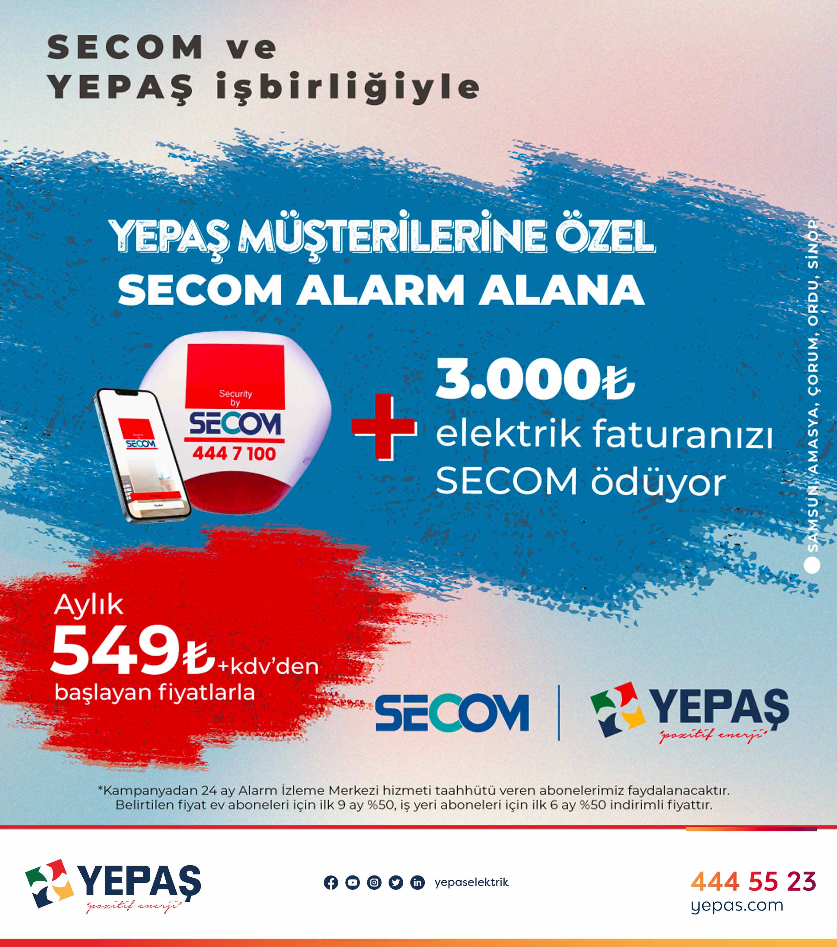 SECOM & YEPAŞ İş Birliğiyle Avantajı Kaçırma.